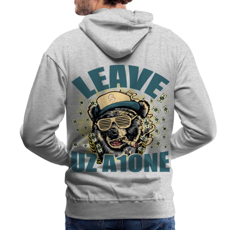 Leave Uz A1one Men’s Premium Hoodie - heather grey