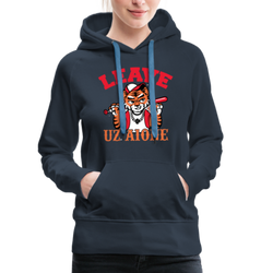 Leave Uz A1one Women’s Premium Hoodie - navy