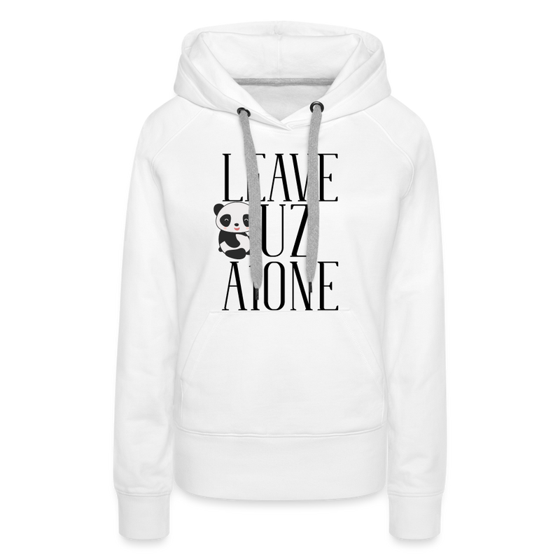 Leave Uz A1one Women’s Premium Hoodie - white